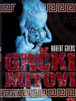 Robert Grevs - Grčki mitovi