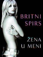 Britni Spirs - Žena u meni