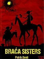 Patrik Devit - Braća Sisters