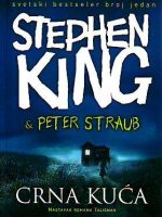 Stephen King, Peter Straub - Crna kuća