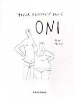 Tisja Kljakovič Braić - Oni