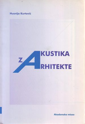 Husnija Kurtović - Akustika za arhitekte