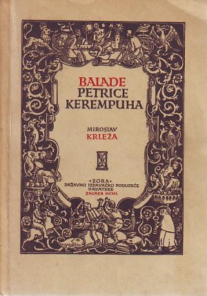 Miroslav Krleža - Balade Petrice Kerempuha