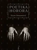 Dejan Ognjanović - Poetika horora