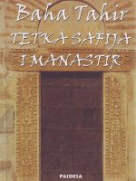 Baha Tahir - Tetka Safija i manastir
