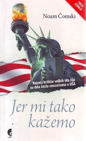 Noam Čomski - Jer mi tako kažemo