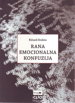 Ričard Erskin - Rana emocionalna konfuzija