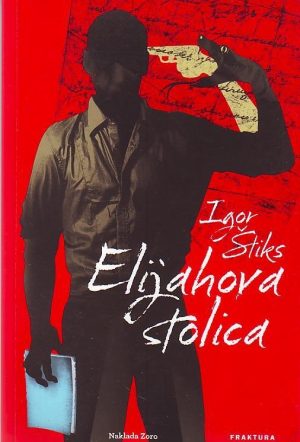 Igor Štiks - Elijahova stolica