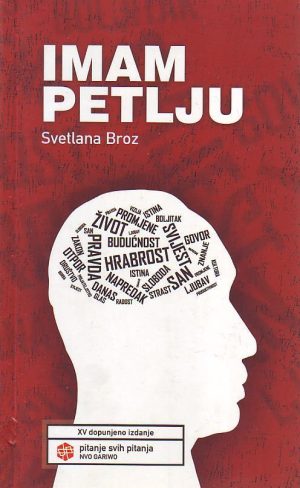 Svetlana Broz - Imam petlju