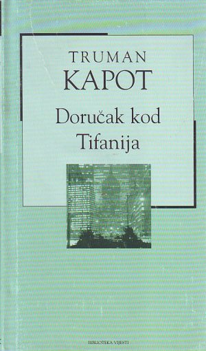 Truman Kapot - Doručak kod Tifanija