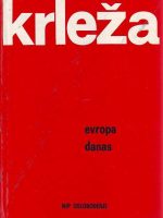 Miroslav Krleža - Evropa danas