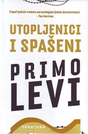 Primo Levi - Utopljeni i spašeni