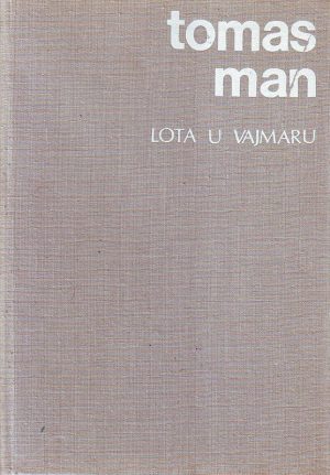 Tomas Man - Lota u Vajmaru