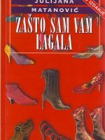 Julijana Matanović - Zašto sam vam lagala