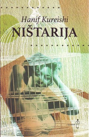 Hanif Kureishi - Ništarija
