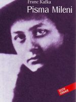 Franc Kafka - Pisma Mileni
