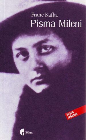 Franc Kafka - Pisma Mileni