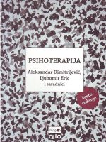 Aleksandar Dimitrijević, Ljubomir Erić i saradnici - Psihoterapija (šesto izdanje)