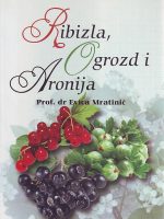 Evica Mratinić - Ribizla, ogrozd i aronija