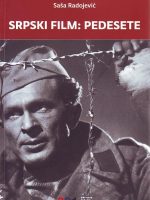 Saša Radojević - Srpski film: pedesete