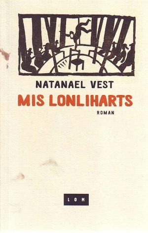 Natanael Vest - Mis Lonliharts