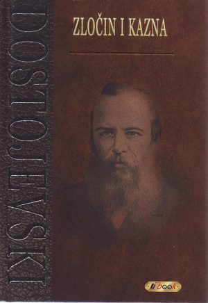 Fjodor M.Dostojevski - Zločin i kazna