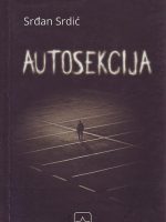 Srđan Srdić - Autosekcija