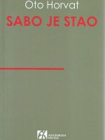 Oto Horvat - Sabo je stao