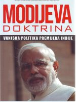 Sreeram Chaulia - Modijeva doktrina: vanjska politika premijera Indije