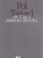 Pol Tagard - Mozak i smisao života