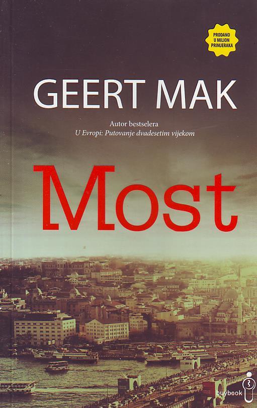 Geert Mak - Most