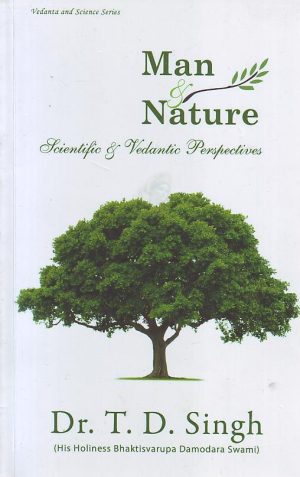 Dr. T. D. Singh - Man and nature