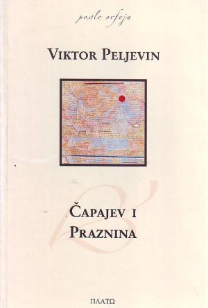 Viktor Peljevin - Čapajev i praznina