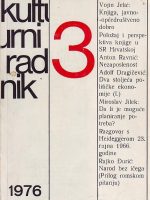 Kulturni radnik 3/1976 (Hajdeger, Flego, Puhovski ...)