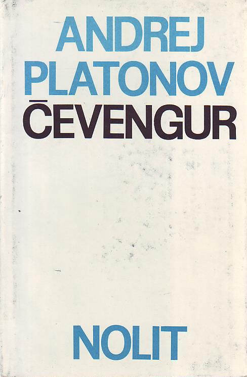 Andrej Platonov - Čevengur