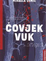 Mihaela Šumić - Čovjek vuk