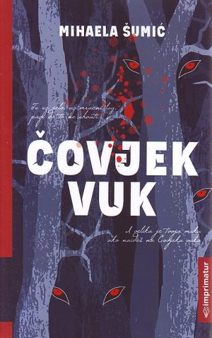 Mihaela Šumić - Čovjek vuk