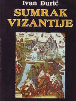 Ivan Đurić - Sumrak Vizantije