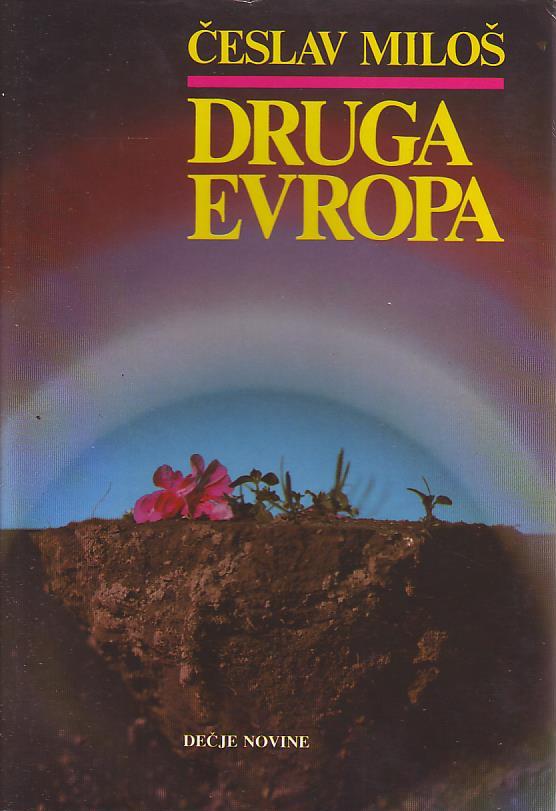 Česlav Miloš - Druga Evropa