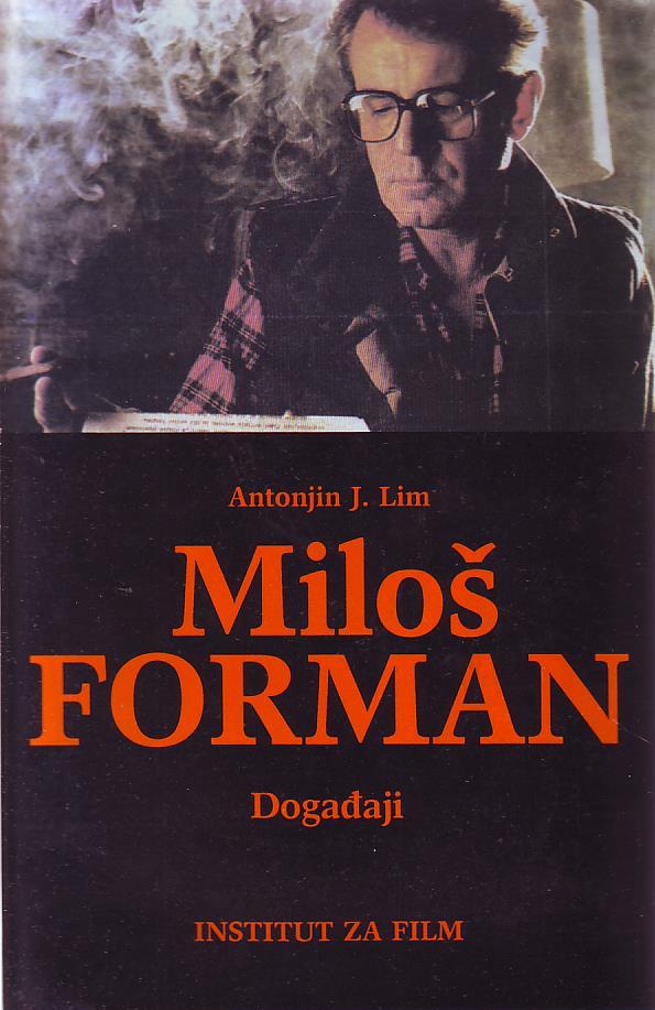 Antonjin J. Lim - Miloš Forman: događaji