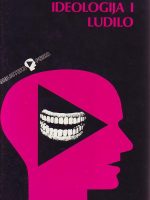 Thomas S. Szasz - Ideologija i ludilo: članci o psihijatrijskoj dehumanizaciji čovjeka