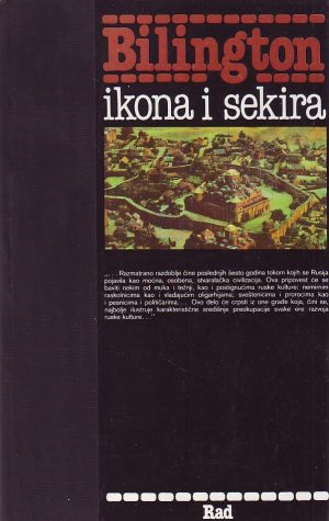 Džejms Bilington - Ikona i sekira