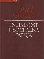 Alfred Lorenzer - Intimnost i socijalna patnja