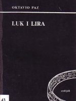 Oktavio Paz - Luk i lira