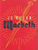 Jo Nesbo - Macbeth