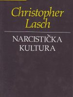 Christopher Latsch - Narcistička kultura