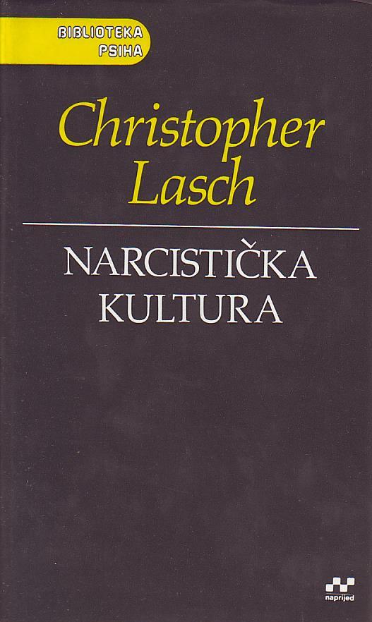 Christopher Latsch - Narcistička kultura