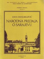 Esma Smailbegović - Narodna predaja o Sarajevu