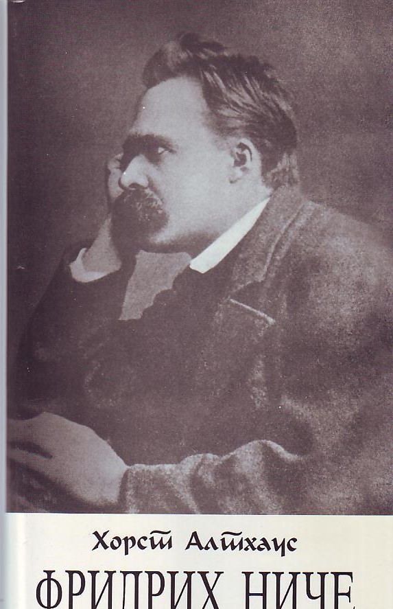 Horst Althaus - Fridrih Niče