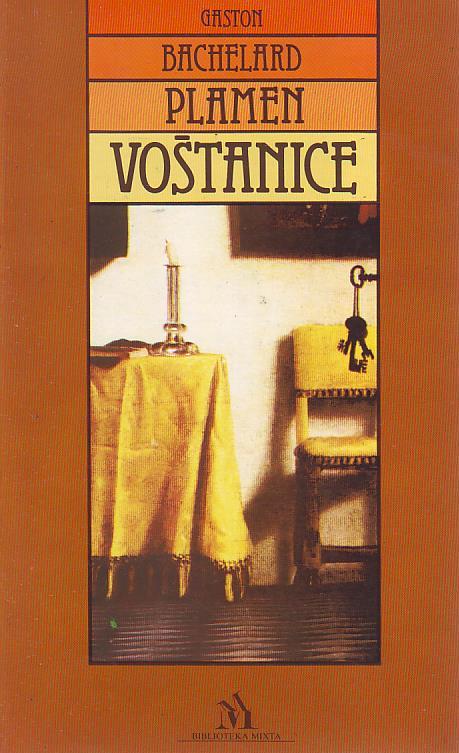 Gaston Bachelard - Plamen voštanice